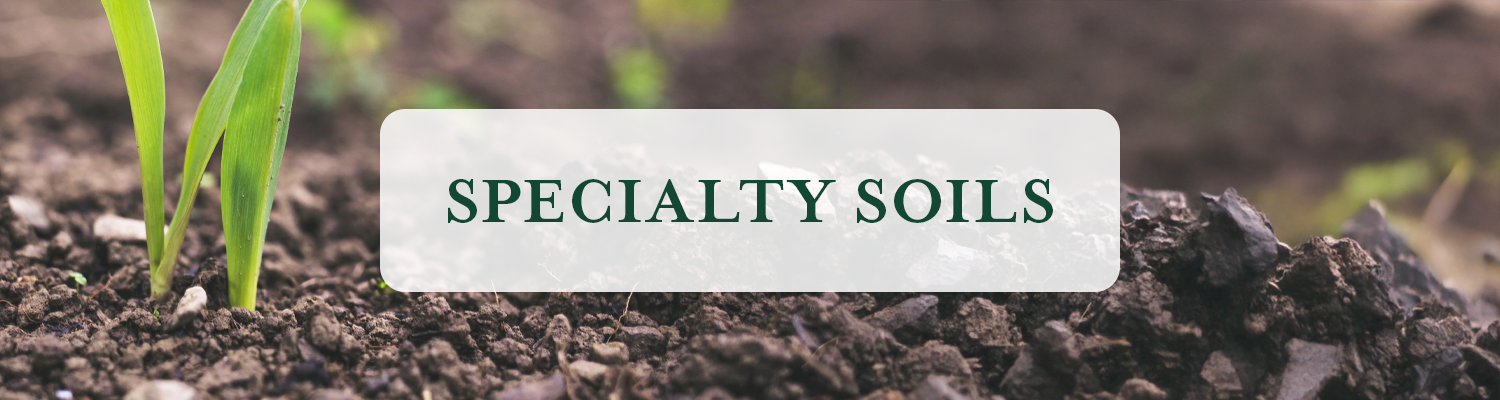 Specialty Soils